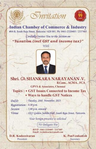 Kindly attend this meeting ‘Taxation ( incl GST and Income tax “and also depute your Financial/ Accounts staffs to attend this important meeting and be benefited. Pl register the participants names ( No delegate fees )